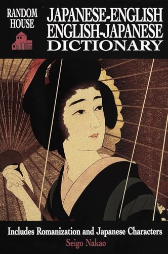 Japanese-English; English-Japanese Dictionary, Includes Romanization and Japanese Characters